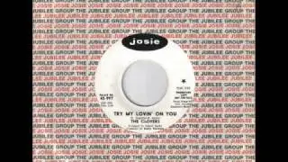 The Clovers Try my lovin on you