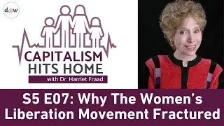 Capitalism Hits Home: Why The Women&rsquo;s Liberation Movement Fractured