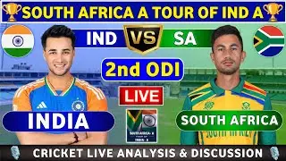 India A vs South Africa A, 2nd ODI Live Match Analysis & Discussion INDA vs SAA 2nd Match