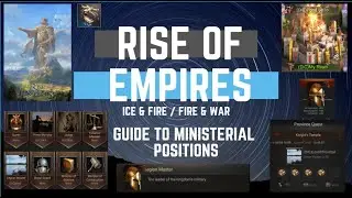 Guide to Ministerial Positions - Rise of Empires Ice & Fire