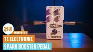 TC Electronic Spark Line Booster Pedal Demo | SOUND BITES