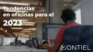 Tendencias para oficinas del 2023 | Oficinas Montiel