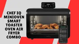 CHEF iQ MiniOven Smart Toaster Oven &ndash; Upgrade Your Kitchen Tech &ndash; REVIEW