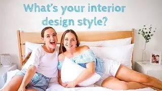 FIND YOUR INTERIOR DESIGN STYLE | Amelia and Bridie