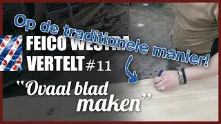 Ovaal blad maken | ambachtelijk | the process of making a wooden oval tabletop | oak Tabletop