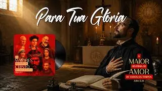 Para Tua Glória