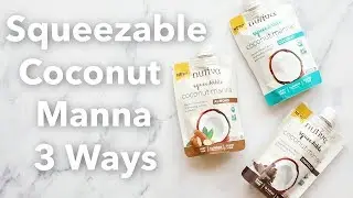 Organic Coconut Manna 3 Ways