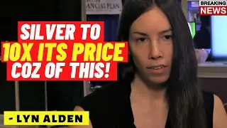 Silver will be 10X Its Price Coz Of This!  | Lyn Alden&rsquo;s Prediction