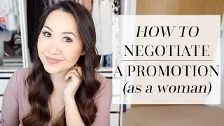 HOW TO NEGOTIATE A PAYRISE OR PROMOTION (AS A WOMAN!)