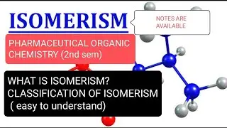 ISOMERISM | CLASSIFICATION OF ISOMERISM BP-202T | B.pharmacy | IN HINDI  | NOTES AVAILABLE