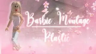 Barbie Montage - Roblox Dahood