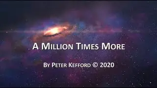 A Million Times More