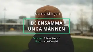 De ensamma unga männen