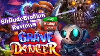 Grave Danger Review/ Gameplay by SirDudeBroMan
