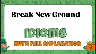 Break new ground का Hindi अर्थ | Easy English Learning | with easy explanation and examples |