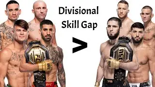 Featherweights Are Better Than Lightweights & Divisional Skill Gaps Are Real In MMA