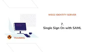Single Sign On with SAML - WSO2 Identity Server