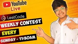 Leetcode Weekly Contest 342 🔴Live Discussion || Sunday 11:30AM IST || By Aryan Mittal