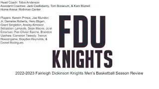 2022-2023 Fairleigh Dickinson Knights Men&rsquo;s Basketball Season Review.