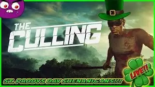 ST. Paddy's Day Shenanigans - The Culling Live Stream - Road to 100 Sub!