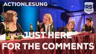 Actionlesung: Just Here For The Comments | Rottstr 5 Theater | Trailer