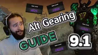 How to get QUICK GEAR on alts! 9.1 Gearing Guide
