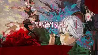 La Bande Annonce de Phantom Seer D&eacute;voil&eacute;e !