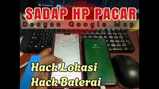 Cara Sadap Lokasi Pacar