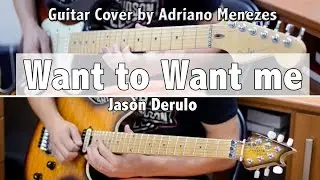 Jason Derulo - Want to want me - Guitar Cover - Instrumental