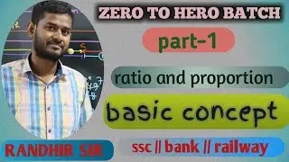 RATIO AND PROPORTION BY RANDHIR SIR || PART - 1 || PARIVARTAN MATHEMATICS