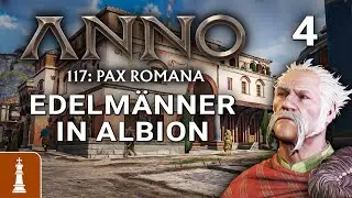Edelmänner in ALBION mit Fibeln & Amphoren ♚ Let's Play Anno 117 #4 [deutsch]