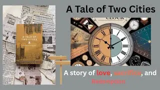 A Tale of Two Cities by Charles Dickens summary in 10 minutes
