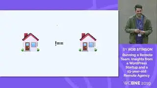 Running a Remote Team - Rob Stinson @ WordCamp Brisbane 2019