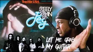 НАСТАЛО ВРЕМЯ УСЛЫШАТЬ *STEELY DAN* - РЕАКЦИЯ PEG (СЛУШАЮ ВПЕРВЫЕ) | МУЗЫКА БЫЛА СУМАСШЕДШЕЙ 🔥🤘🏾