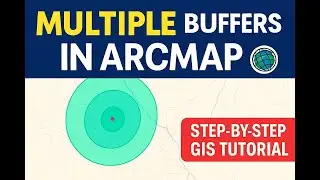 How to Create Multiple Buffers in ArcMap | ArcGIS Buffer Analysis