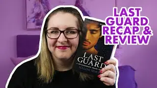 Last Guard by Nalini Singh (Spoilers)