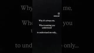 why 😐 PLEASE SUBSCRIBE FOR MORE 😊 #noloyalty #breakup #nounderstanding