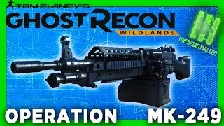 Ghost Recon Wildlands | Operation Mk 249 | Обзор ручного пулемёта