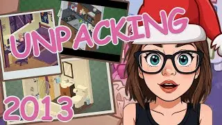 Unpacking - Chapter 2013