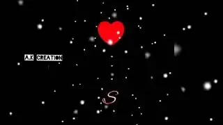 S letter love full screen whatsapp status,from it's A.K style