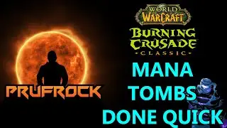 Mana Tombs Normal & Heroic Guide: TBC Dungeon Guides Done Quick