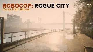 Cozy Fall Vibes | RoboCop: Rogue City &mdash; 40 Min Ambient