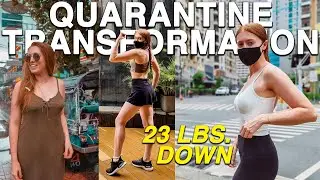 How I Lost 23lbs in Quarantine with NO GYM
