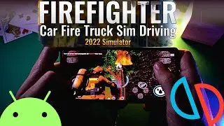 Firefighter Car Fire Truck Sim Driving 2022 Simulator Android Gameplay | Switch | Yuzu Mali GPU