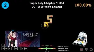 【PP】[ADOFAI Custom Play] Paper Lily Chapter 1 OST - 29 - A Witch's Lament (Map by ゆりもの)