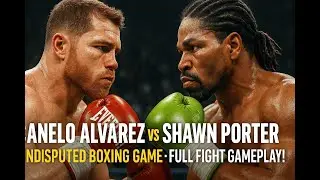 Canelo Alvarez vs Shawn Porter - Undisputed Boxing Game - Full Fight Gameplay!