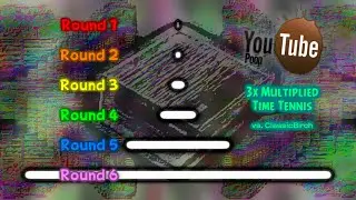 Full YTP Tennis vs. ClassicBirch | Rounds 1 to 6 (3x Multiplied Time)