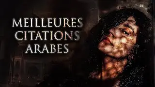 LE SECRET DES ARABES : Proverbes et Citations Intemporels | ATLAS Motivation