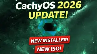 CachyOS 2026 Update Is HERE! Wayland Default, New Installer & Big Changes!