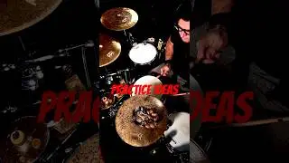 PRACTICE | DRUM IDEAS #drums #learn #playing